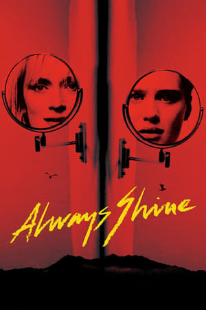 Always Shine (2016) Hindi Dual Audio – 480p