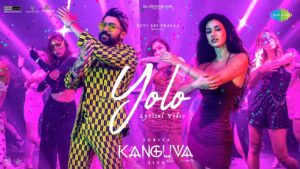 Get Ready to Dance: “YOLO” from Kanguva Has Arrived