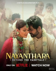 Nayanthara Beyond the Fairy Tale Premieres on Her Birthday, Vignesh Shivan, Exclusively on Netflix