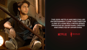 Netflix and Red Chillies Entertainment Team Up for 2025 Series, Shah Rukh Khan Celebrates Aryan Khan's Netflix Debut