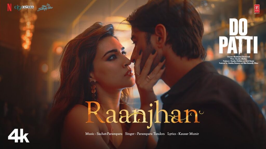 Raanjhan Song: Movie Name, Meaning, Artist, Cast, Model Name, Crew, BTS and Insights