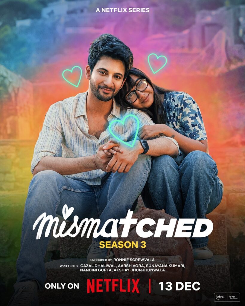 Mismatched Season 3 – Prajakta Koli, Rohit Saraf, Netflix