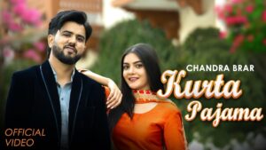 Kurta Pajama Song: Cast, Singer Name, Video and Full Details